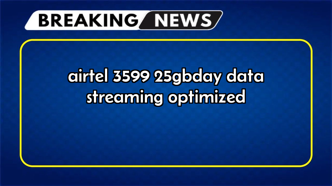 Recharge 799 airtel: Airtel ₹3599 2.5GB/day Data Streaming Optimized