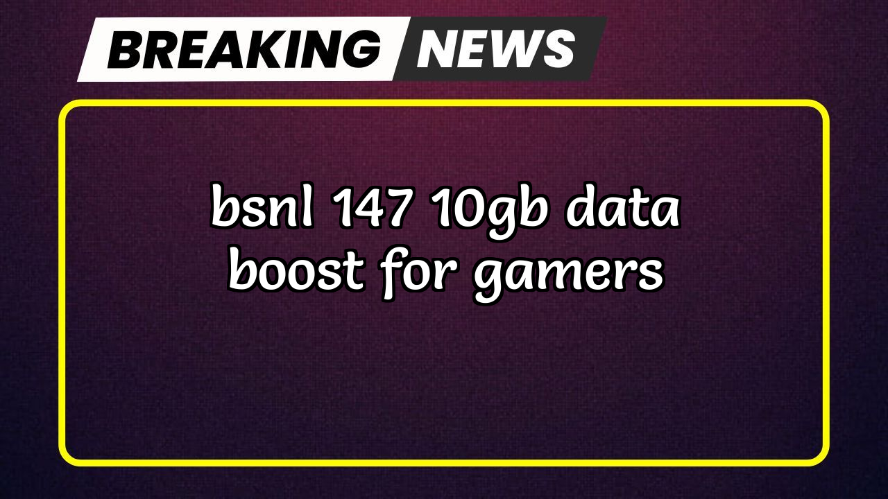 Bsnl recharge near me: BSNL ₹147 10GB Data Boost for Gamers