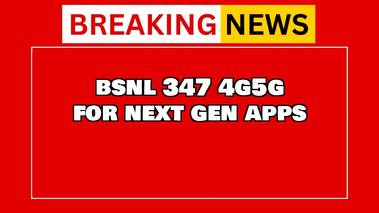Bsnl number recharge: BSNL ₹347 4G/5G for Next-Gen Apps