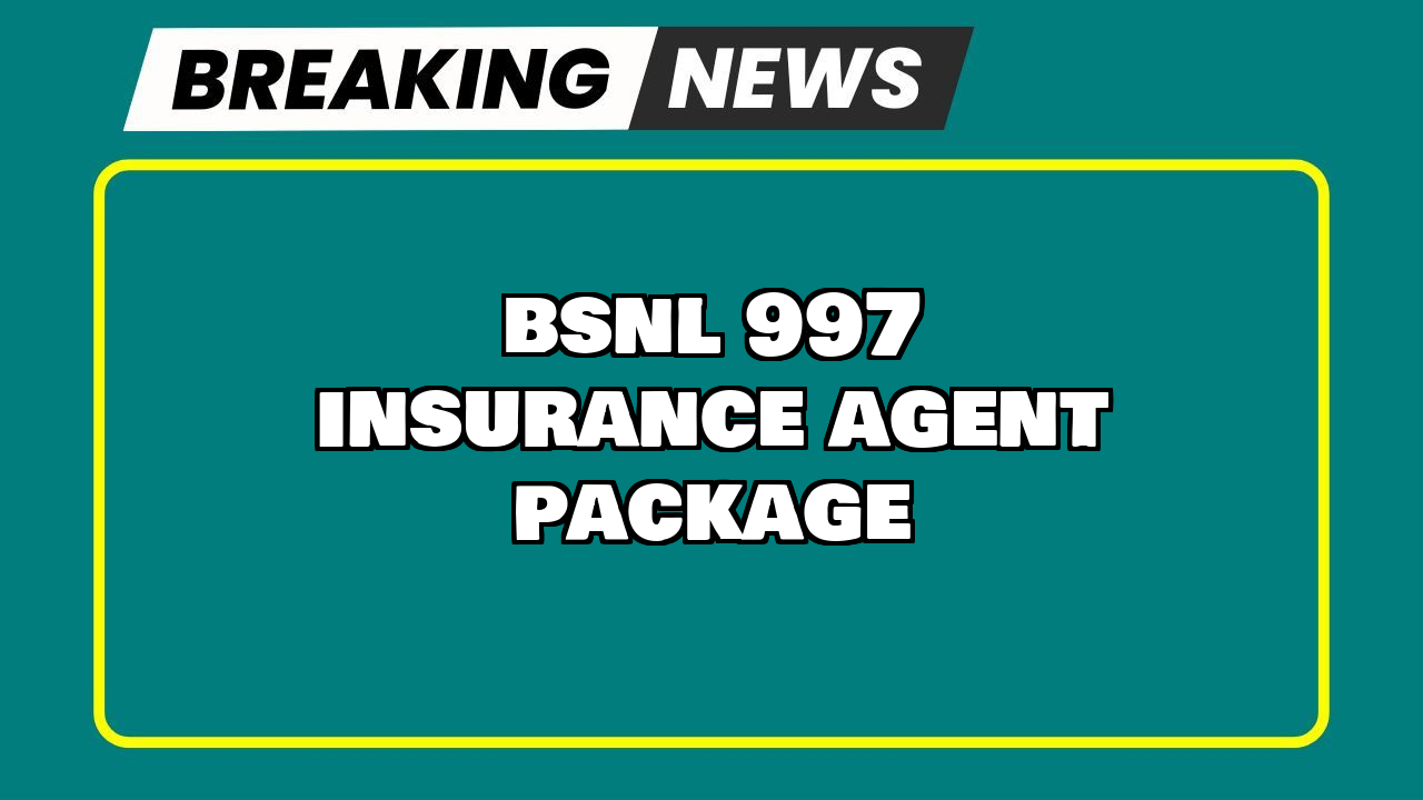 Recharge bsnl plan: BSNL ₹997 Insurance Agent Package