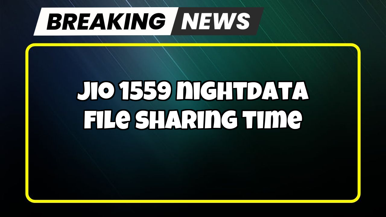 Recharge 349 jio: Jio ₹1559 NightData File Sharing Time