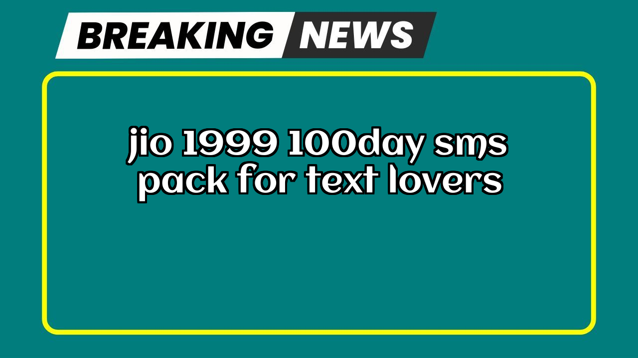Jio recharge kaise kare: Jio ₹1999 100/day SMS Pack for Text Lovers