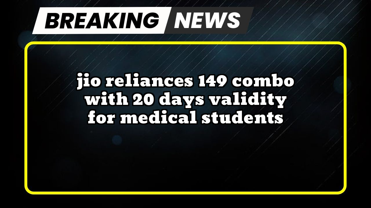 Recharge for jio phone: Jio Reliance's ₹149 Combo with 20 Days Validity for Medical Students