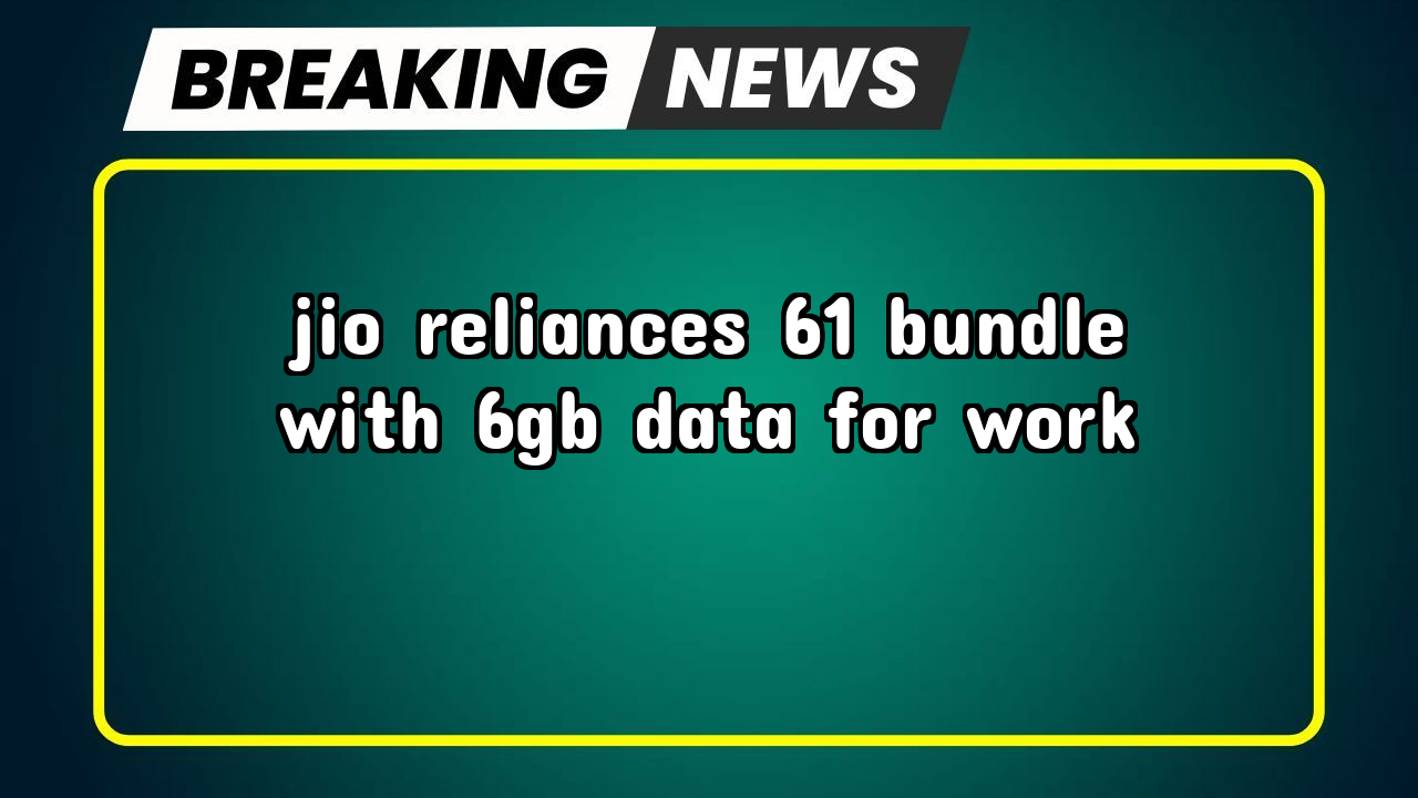 Recharge jio check number: Jio Reliance's ₹61 Bundle with 6GB Data for Work