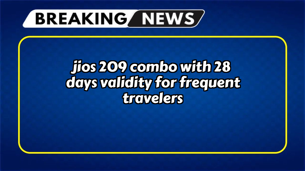 Jio recharge near me: Jio's ₹209 Combo with 28 Days Validity for Frequent Travelers