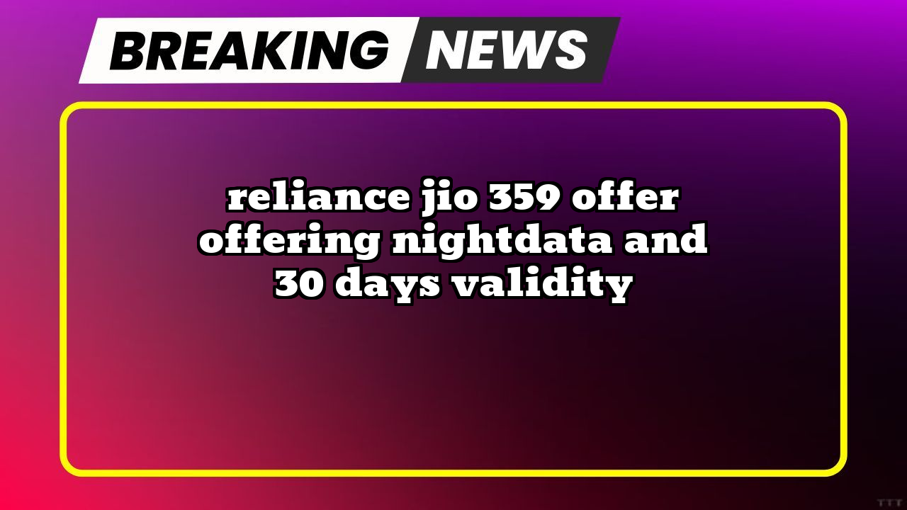 Recharge jio airfiber: Reliance Jio ₹359 Offer offering NightData and 30 Days Validity