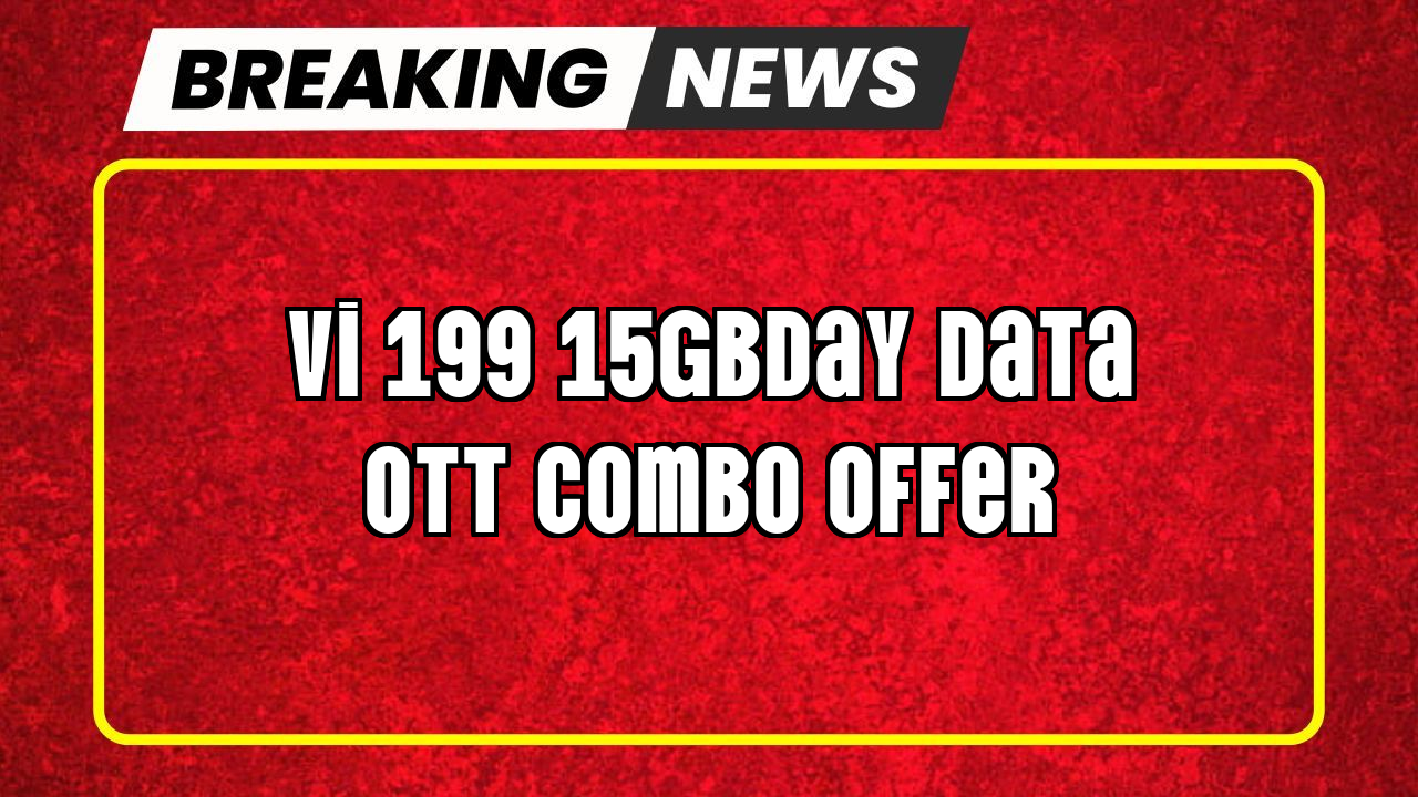 99 vi recharge: Vi ₹199 1.5GB/day Data + OTT Combo Offer