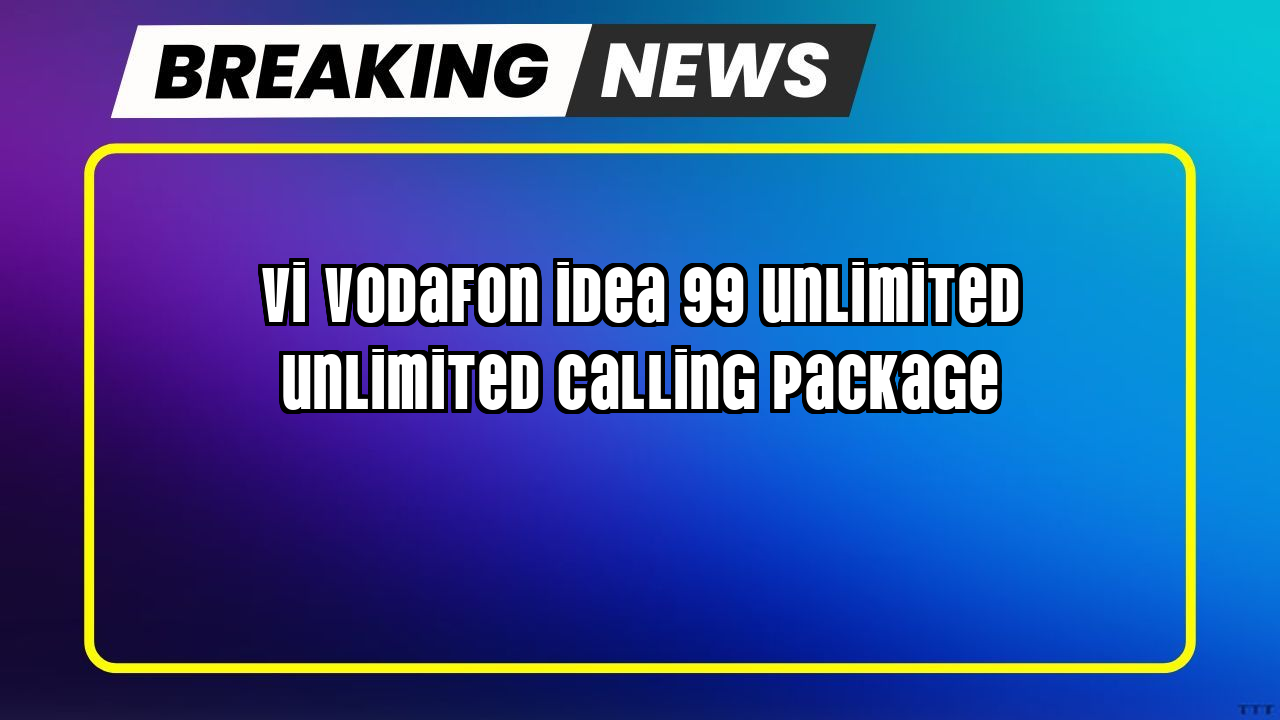 Recharge vi online: Vi Vodafon Idea ₹99 Unlimited Unlimited Calling  Package