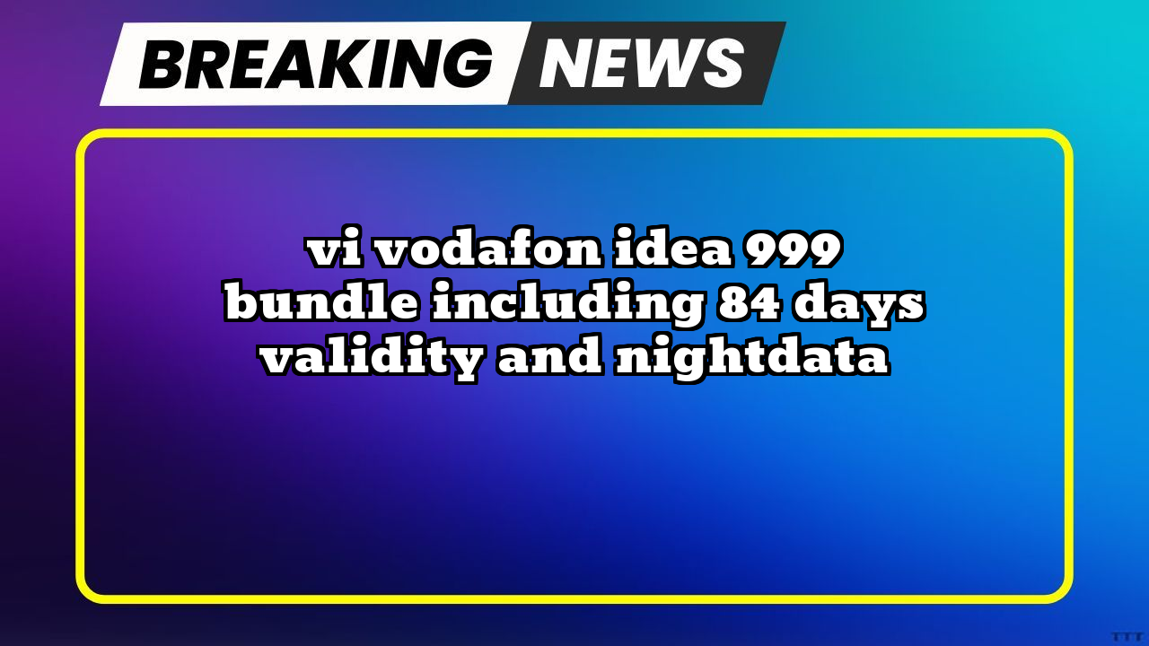 Recharge vodafone: Vi Vodafon Idea ₹999 Bundle including 84 Days Validity and NightData