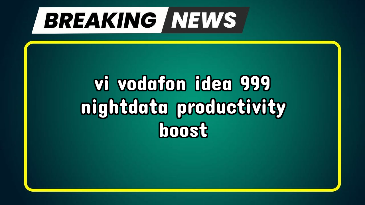 Recharge vi online: Vi Vodafon Idea ₹999 NightData Productivity Boost