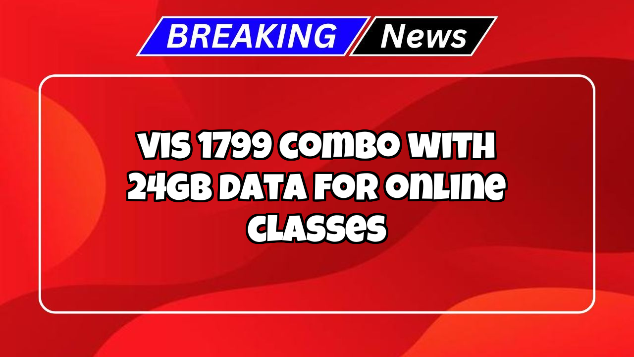Recharge vi plans: Vi's ₹1799 Combo with 24GB Data for Online Classes